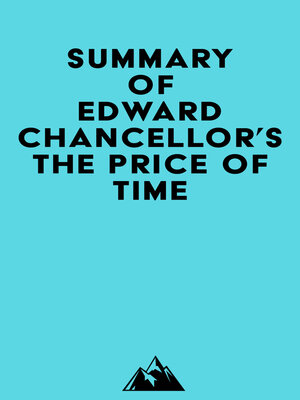 cover image of Summary of Edward Chancellor's the Price of Time